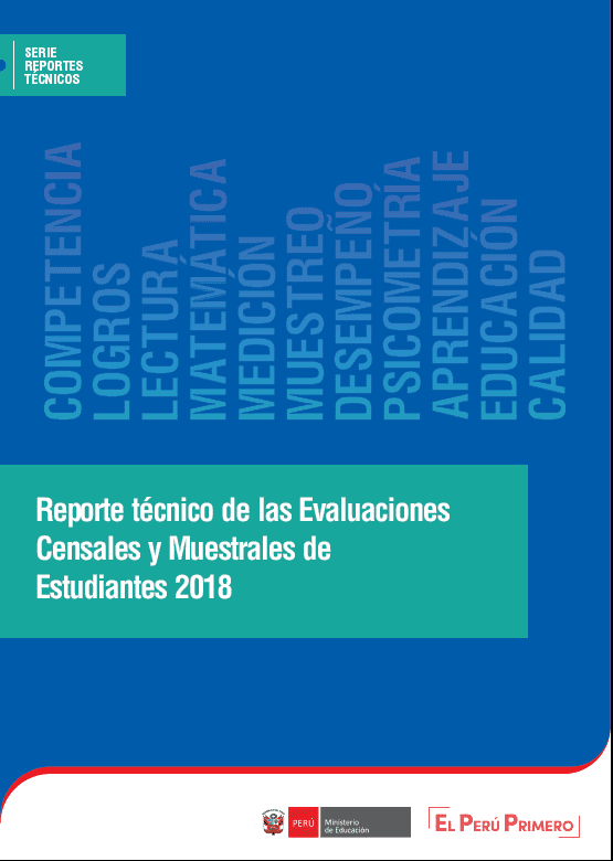 Reporte técnico de las Evaluaciones Censales y Muestrales de Estudiantes 2018