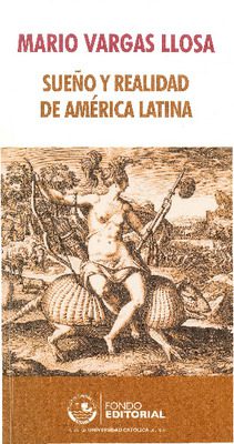 Sueño y realidad de América Latina