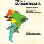 Integración física sudamericana diez años después: impacto e implementación en el Perú