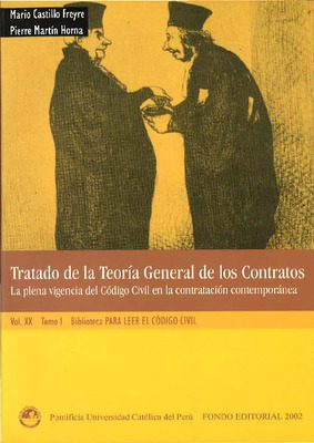 Tratado de la teoría general de los contratos. La plena vigencia del Código civil en la contratación contemporánea