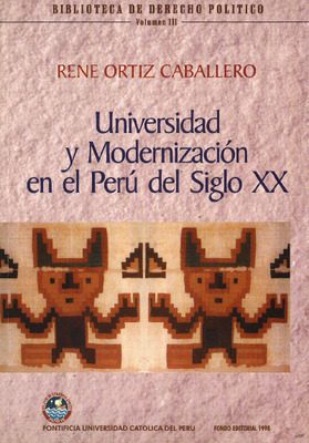 Universidad y modernización en el Perú del siglo XX