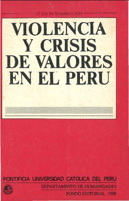 Violencia y crisis de valores en el Perú: trabajo interdisciplinario