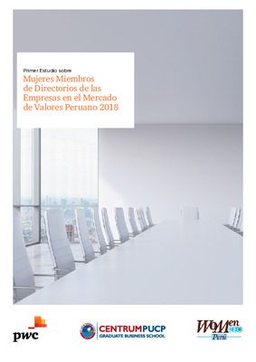 Mujeres Miembros de Directorios de las Empresas en el Mercado de Valores Peruano 2018 Mujeres Miembros de Directorios de las Empresas en el Mercado de Valores Peruano 2018