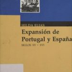 Expansión de Portugal y España : siglos XV-XVI