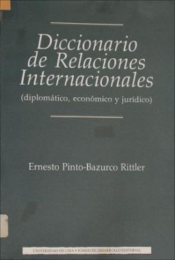 Diccionario de relaciones internacionales : diplomático, económico y jurídico