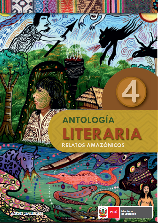 Antología literaria 4 : relatos amazónicos