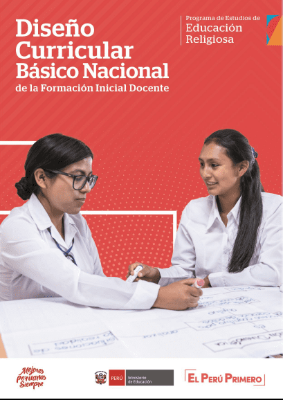 Diseño Curricular Básico Nacional de la Formación Inicial Docente : programa de Estudios de Educación Religiosa