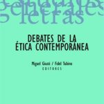 Debates de la ética contemporánea