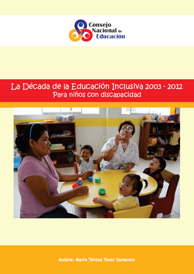 La Década de la Educación Inclusiva 2003-2012 para niños con discapacidad