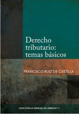 Derecho tributario: temas básicos Derecho tributario: temas básicos
