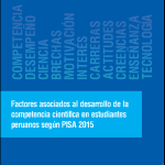 Factores asociados al desarrollo de la competencia científica en estudiantes peruanos según PISA 2015