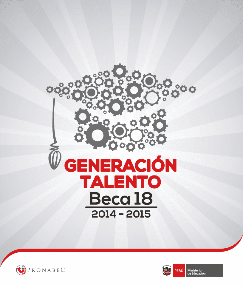 Generación talento : Beca 18 2014-2015