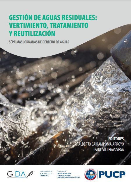 Gestión de aguas residuales: Vertimiento, tratamiento y reutlización: Séptimas Jornadas de Derecho de Aguas