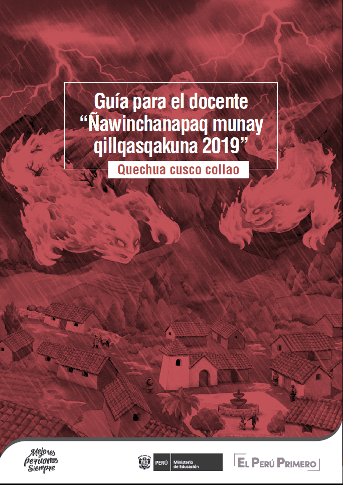Guía para el docente “Ñawinchanapaq munay qillqasqakuna 2019” : Quechua cusco collao