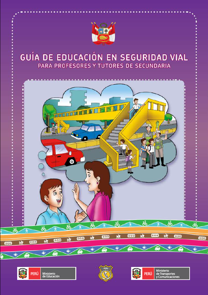 Guía de educación en seguridad vial para profesores y tutores de secundaria Guía de educación en seguridad vial para profesores y tutores de secundaria