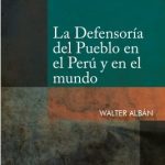 La Defensoría del Pueblo en el Perú y en el mundo