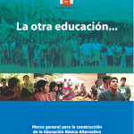 La otra educación : marco general para la construcción de la Educación Básica Alternativa