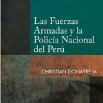 Las Fuerzas Armadas y la Policía Naciona del Perú