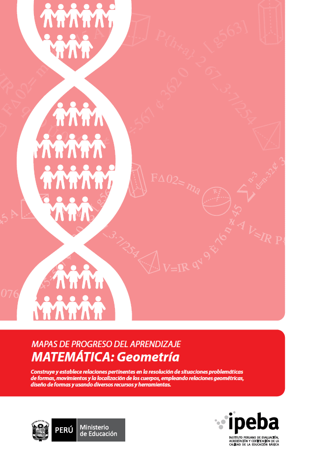 Mapas de progreso del aprendizaje. Matemática : geometría Mapas de progreso del aprendizaje. Matemática : geometría