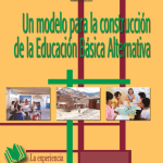 Un modelo para la construcción de la Educación Básica Alternativa : la experiencia del PAEBA Perú 2003-2008