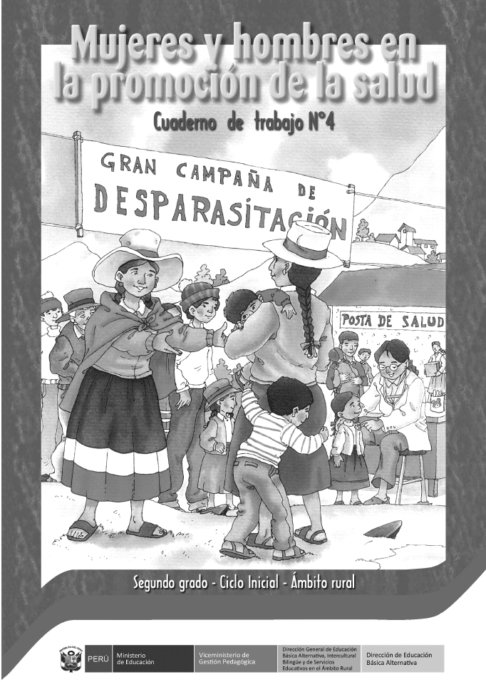 Mujeres y hombres en la promoción de la salud. Cuaderno de trabajo No. 4. Segundo grado, ciclo inicial, ámbito rural