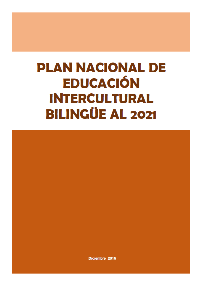 Plan Nacional de Educación Intercultural Bilingüe al 2021