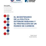 El bicentenario de la política exterior peruana y su proyección en un mundo de cambios