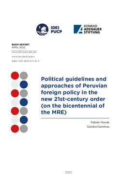 Political guidelines and approaches of Peruvian foreign policy in the new 21st-century order (on the bicentennial of the MRE)