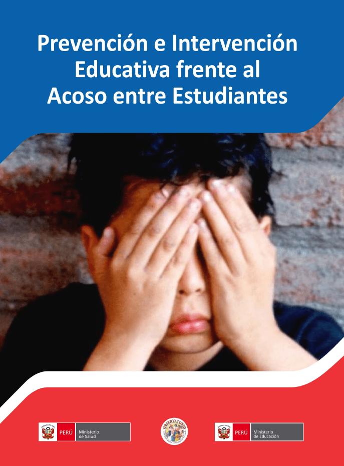 Prevención e intervención educativa frente al acoso entre estudiantes Prevención e intervención educativa frente al acoso entre estudiantes