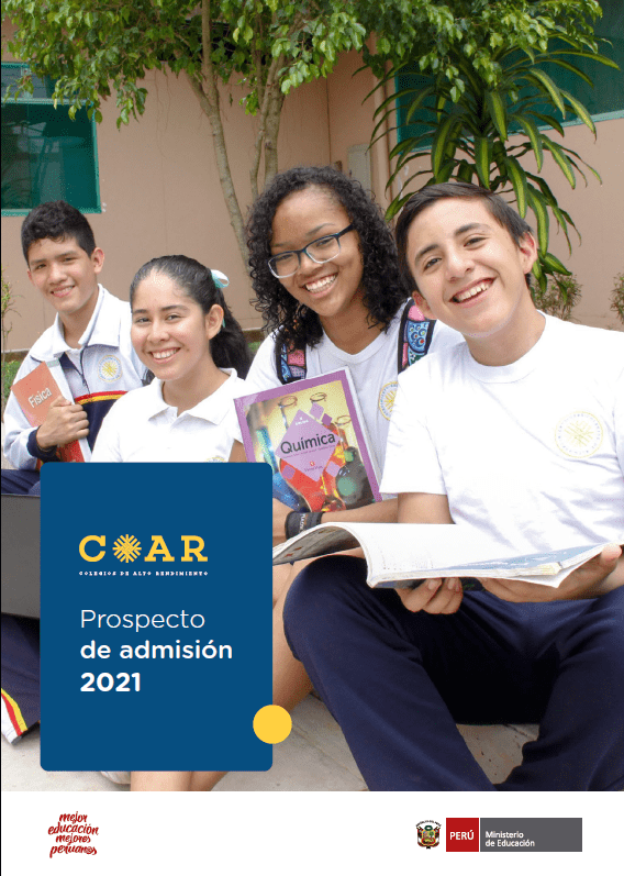COAR, Colegios de Alto Rendimiento : prospecto de admisión 2021