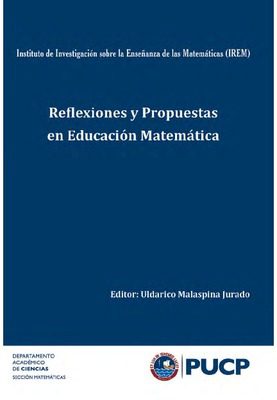 Reflexiones y propuestas en educación matemática