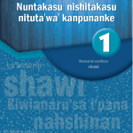 Nuntakasu Nishitakasu Nituta’Wa’ Kanpunanke = Manual de escritura Shawi 1