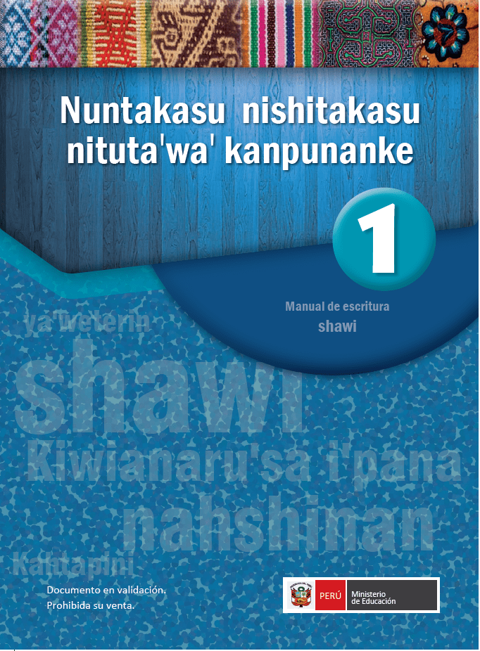 Nuntakasu Nishitakasu Nituta'Wa' Kanpunanke = Manual de escritura Shawi 1