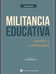 Militancia educativa: cambio y continuidad